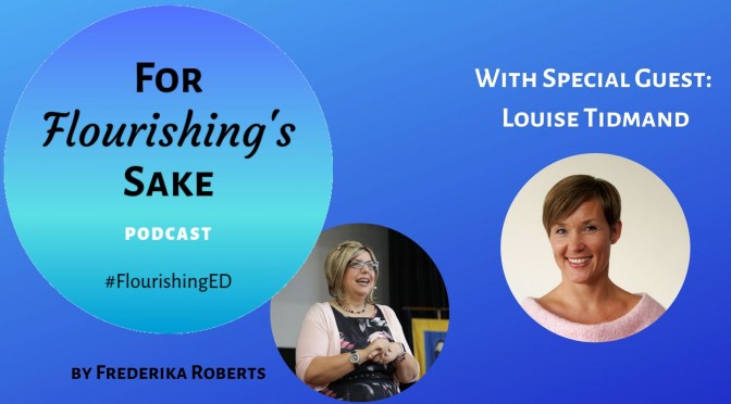 or Flourishing's Sake | Flourishing Podcast | Louise Tidmand Episode | ogo